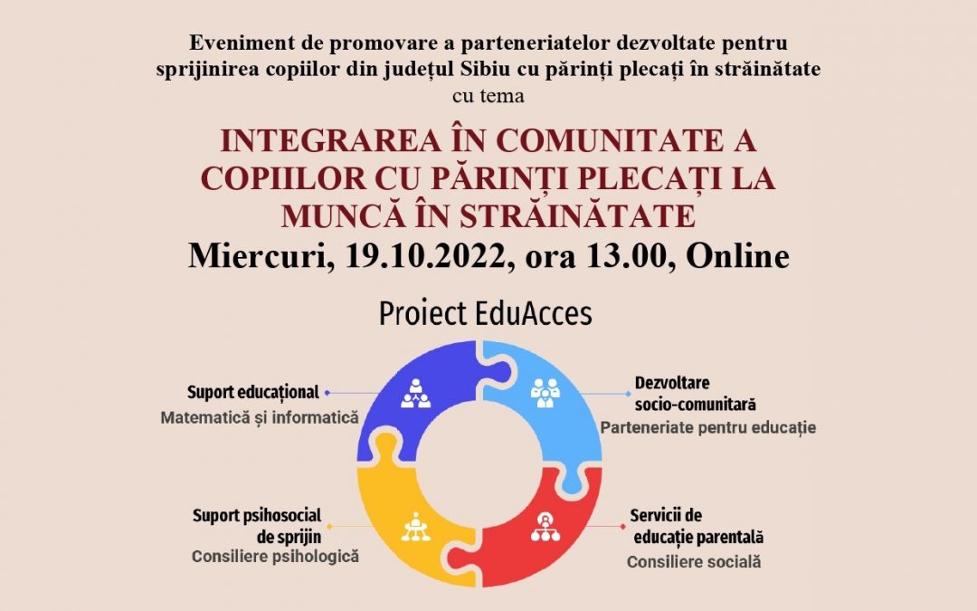 INTEGRAREA ÎN COMUNITATE A COPIILOR CU PĂRINȚI PLECAȚI LA MUNCĂ ÎN STRĂINĂTATE